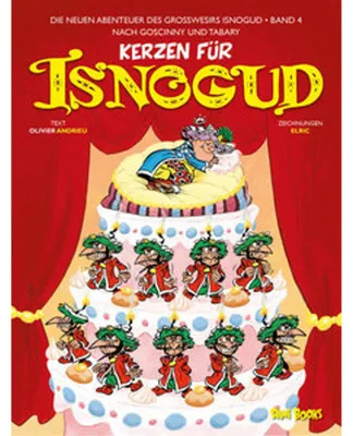Zdjęcie produktu dla Kerzen für Isnogud (Die neuen Abenteuer des Großwesirs Isnogud, Band 4)
