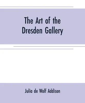 Produktbild von The art of the Dresden gallery