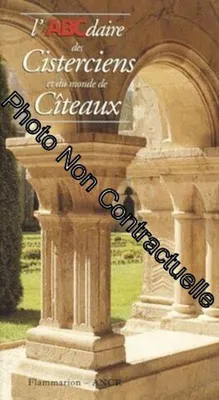 Image de L'abcdaire Des Cisterciens Et Du Monde De Cîteaux