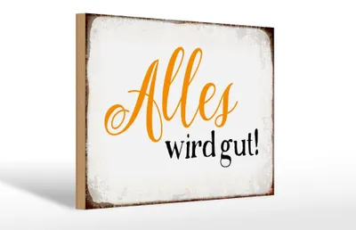Produktbild von Holzschild Spruch 30x20cm alles wird gut Retro Schild