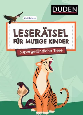 Produktbild von Leserätsel für mutige Kinder - Supergefährliche Tiere - ab 6 Jahren