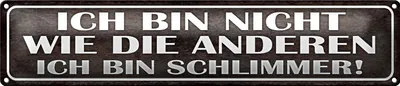 Produktbild von Blechschild Spruch 46x10cm bin nicht wie andere schlimmer Dekoration