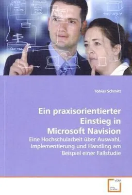 Produktbild von Ein praxisorientierter Einstieg in Microsoft Navision