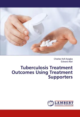 Produktbild von Tuberculosis Treatment Outcomes Using Treatment Supporters