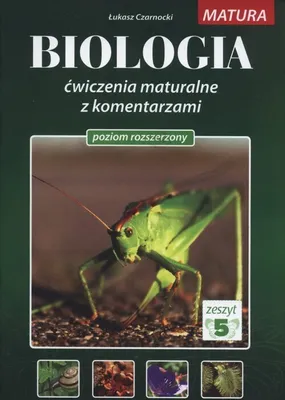 Zdjęcie produktu dla Biologia Cwiczenia maturalne z komentarzami Poziom rozszerzony Zeszyt 5