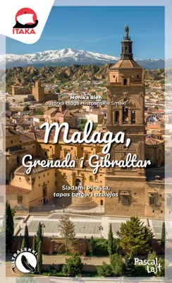 Obrázok produktu pre Malaga, Grenada a Gibraltár – Monika Bień