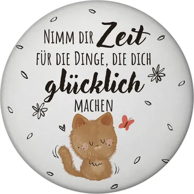 Produktbild von Katze Magnet rund rund mit Spruch Zeit für dein Glück nehmen