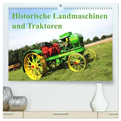 Produktbild von Historische Landmaschinen und Traktoren (hochwertiger Premium Wandkalender 2027 DIN A2 quer), Kunstdruck in Hochglanz