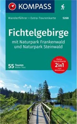 Obrázok produktu pre KOMPASS Wanderführer Fichtelgebirge mit Naturpark Frankenwald und Naturpark Steinwald, 55Touren mit Extra-Tourenkarte