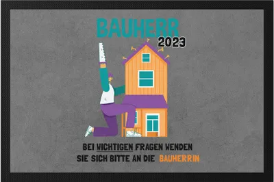 Produktbild von Bauherr 2023 Fußmatte Richtfest Hausbau Häuslebauer Geschenk Einzug Eigenheim Lustig Sarkasmus
