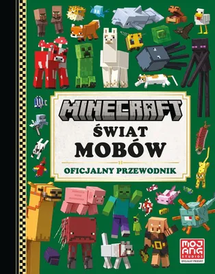 Zdjęcie produktu dla Minecraft. Świat mobów. Oficjalny przewodnik