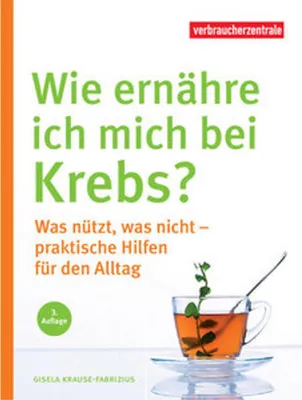 Produktbild von Wie ernähre ich mich bei Krebs?