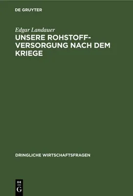 Produktbild von Unsere Rohstoffversorgung nach dem Kriege