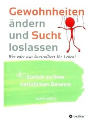 Immagine prodotto di Gewohnheiten ändern und Sucht loslassen