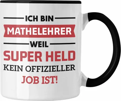 Produktbild von Trendation - Mathelehrer Tasse Mathematiker Tassen mit Spruch Lustig Kaffeetasse Geschenk Superheld (Schwarz)