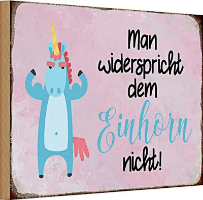 Produktbild von Holzschild Spruch 30x20cm man widerspricht Einhorn nicht