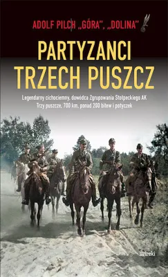 Image de Partyzanckie wspomnienia z trzech puszcz - Adolf Pilch