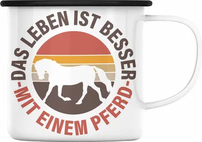 Produktbild von Trendation - Pferde Emaille Tasse Lustig Reiterin Geschenk Pferde Geschenke Mädchen Pferdeliebhaber Das Leben Ist Besser Mit Einem Pferd (Schwarz)