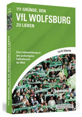 Produktbild von Vollmering, L: 111 Gründe, den VfL Wolfsburg zu lieben
