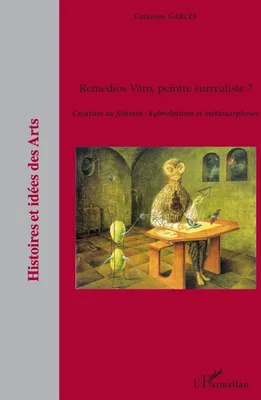 Buch: Remedios Varo – surrealistische Malerin? Hybridisierungen