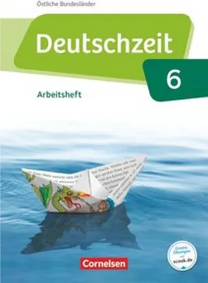 Immagine prodotto di Deutschzeit 6. Schuljahr - Östliche Bundesländer und Berlin - Arbeitsheft mit Lösungen