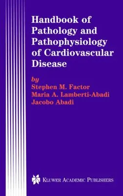 Obrázok produktu pre Handbook of Pathology and Pathophysiology of Cardiovascular Disease