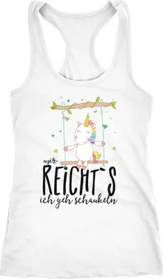 Produktbild von Damen Tanktop Einhorn Unicorn Mir reichts ich geh schaukeln Sprüche Spruch Racerback Moonworks® weiß L