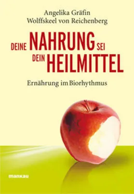 Zdjęcie produktu dla Deine Nahrung sei dein Heilmittel - Ernährung im Biorhythmus