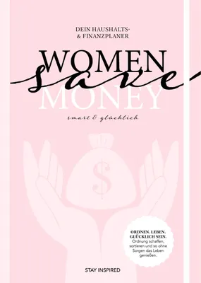 Produktbild von Women save Money | Haushalts- und Finanzplaner für Frauen inkl. Spar-Tipps und Spar Challenge für Einnahmen und Ausgaben | Rosa Budgetplaner für 1 Jahr