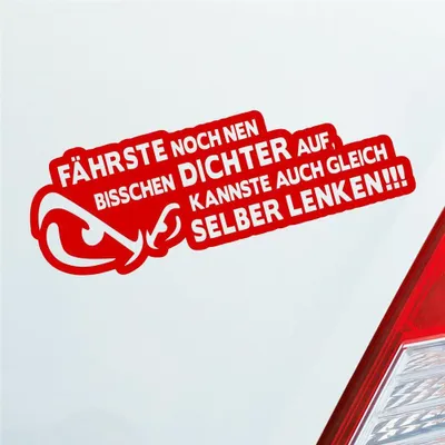 Produktbild von Auto Aufkleber Fährste noch nen bisschen dichter auf, Kannste auch gleich selber lenken! 20x7 cm Rot Sticker Heckscheibenaufkleber