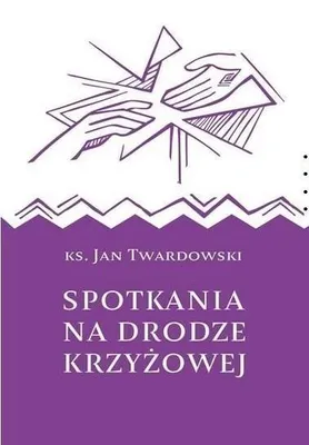 Produktbild von Spotkania na drodze krzyżowej