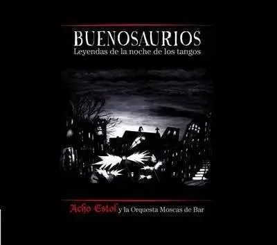 Image de Buenosaurios CD - Acho Estol