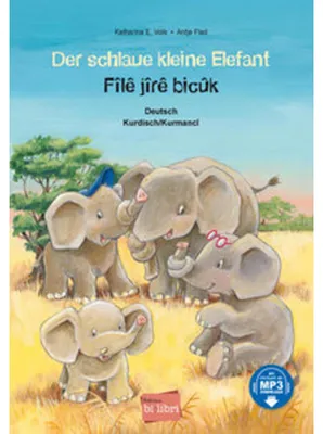 Obrázek produktu pro Der schlaue kleine Elefant (Deutsch-Kurdisch/Kurmancî)