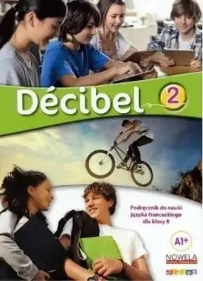 Image de Decibel 2 Podręcznik - C. Martin, D. Pastor, I. Saracibar (langues étrangères : français sur polonais)