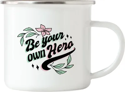 Produktbild von Be Your Own Hero Emaille Tasse Spruch Motiv Geschenk für Superheldinnen Frauenpower Frauentag Feminismus
