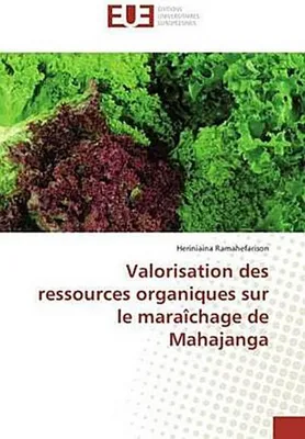 Produktbild von Valorisation des ressources organiques sur le maraîchage de Mahajanga