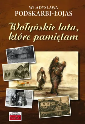 Produktbild von Wołyńskie lata, które pamiętam...