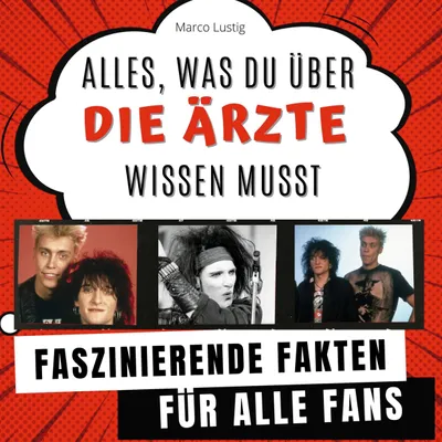 Produktbild von Alles, was du über "Die Ärzte" wissen musst