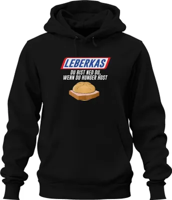 Produktbild von Leberkas du bist ned du wenn Hunger Bayern Brotzeit Snack Humor Uni Hoodie Kapuzenpullover, Schwarz, XL