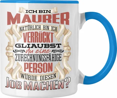 Produktbild von Trendation - Ich Bin Maurer Tasse Geschenk Geburtstag Lustiger Spruch Maurer Meister Geschenkidee (Blau)