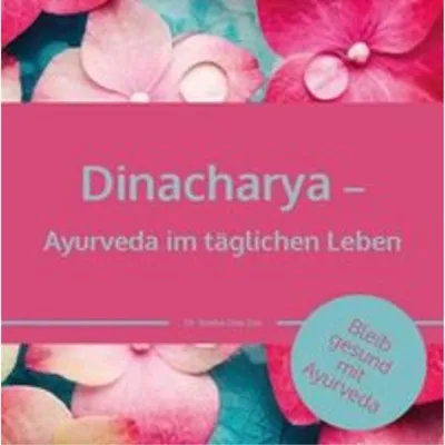 Produktbild von Dinacharya - Ayurveda im täglichen Leben