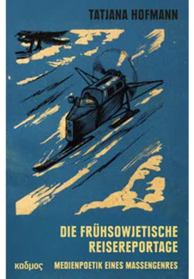 Zdjęcie produktu dla Die frühsowjetische Reisereportage