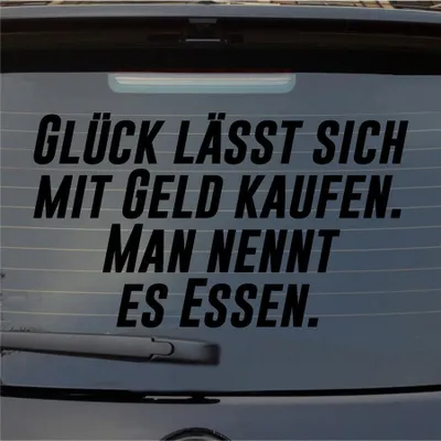 Produktbild von Heckscheibenaufkleber Glück lässt sich mit Geld kaufen. Man nennt es Essen. 55x32 cm Schwarz Glanz Auto Aufkleber Sticker
