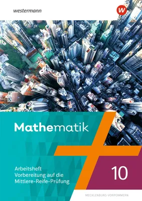 Produktbild von Mathematik 10. Arbeitsheft mit Lösungen. Regionale Schulen in Mecklenburg-Vorpommern