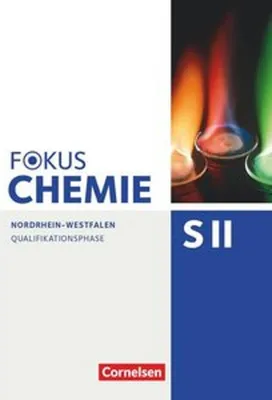 Produktbild von Fokus Chemie Sekundarstufe II. Qualifikationsphase - Nordrhein-Westfalen - Schülerbuch