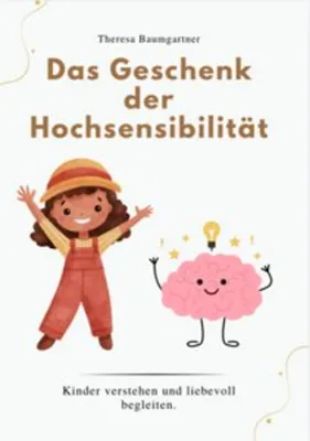Produktbild von Das Geschenk Der Hochsensibilität