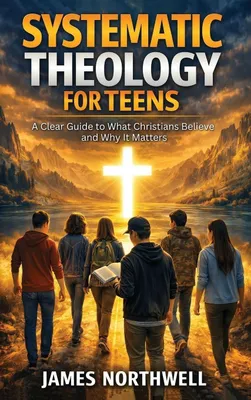 Produktbild von Systematic Theology for Teens