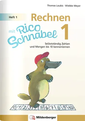 Produktbild von Rechnen mit Rico Schnabel 1, Heft 1 - Die Zahlen bis 10