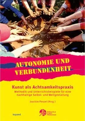 Obrázok produktu pre Autonomie und Verbundenheit - Kunst als Achtsamkeitspraxis