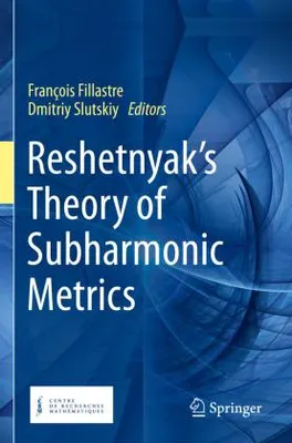 Produktbild von Reshetnyak's Theory of Subharmonic Metrics